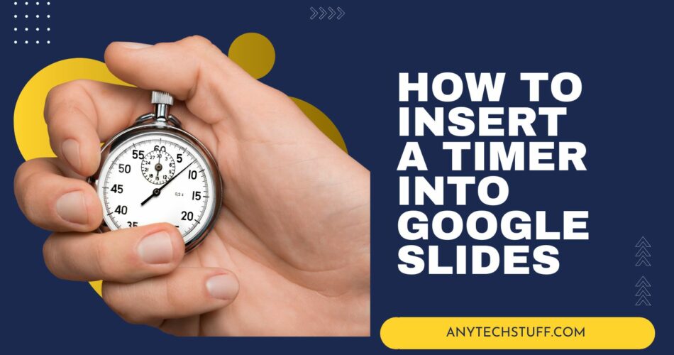 How To Insert a Timer Into Google Slides