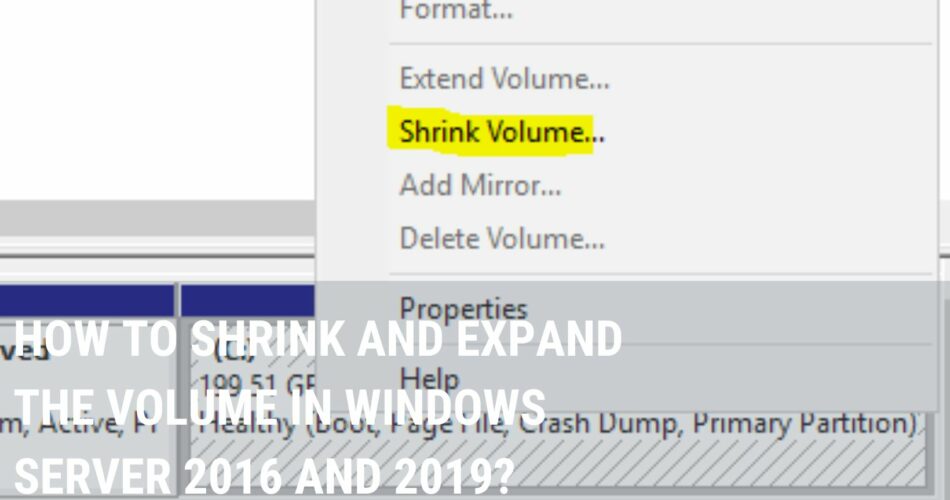 How to shrink and expand the volume in Windows Server 2016 and 2019