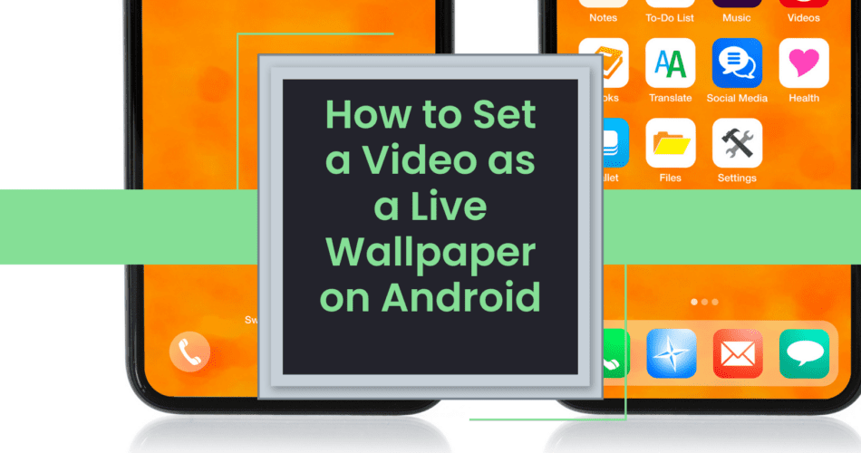 How to Set a Video as a Live Wallpaper on Android